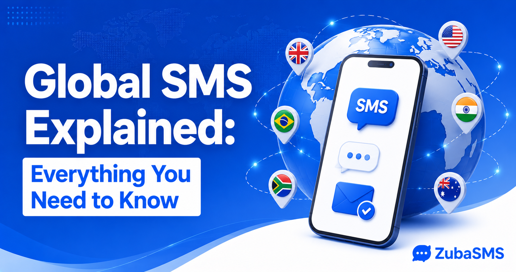 Global SMS guide explaining worldwide SMS delivery, business messaging, SMS APIs, and secure international communication.