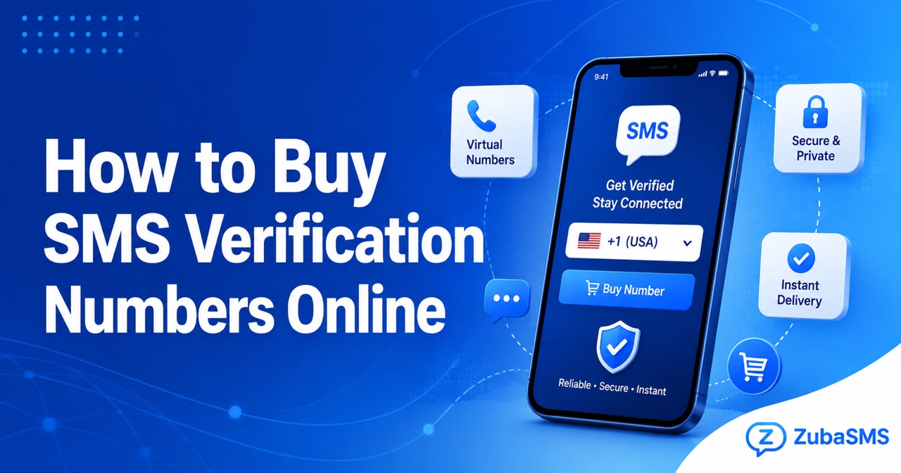 Guide showing how to buy SMS Verification Numbers online with fast OTP delivery, secure virtual phone numbers, and online account verification.