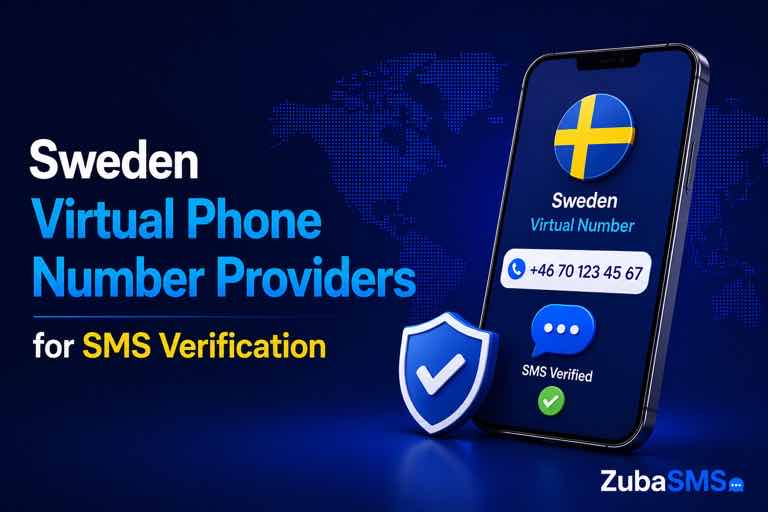 Sweden Virtual Phone Number Providers for SMS verification