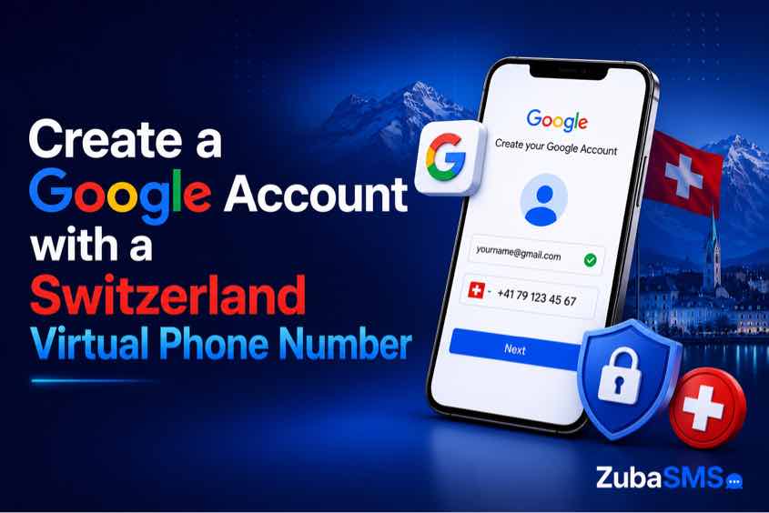 Switzerland Virtual Number for Google account verification