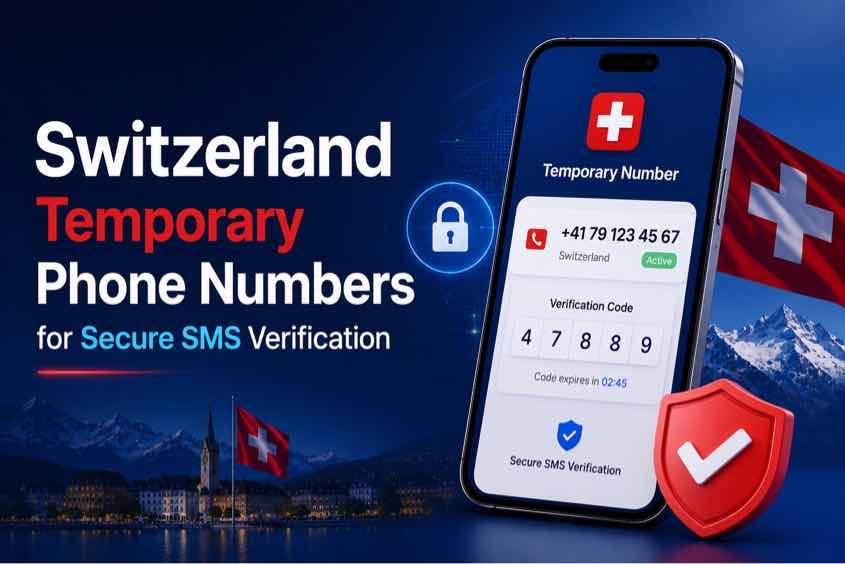 Switzerland Temporary Phone Number for secure SMS verification