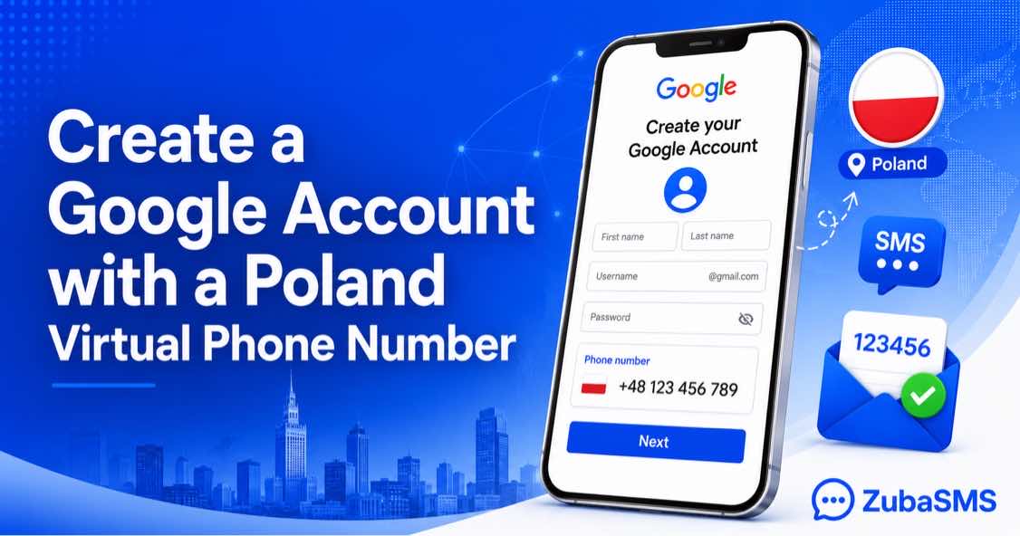 Poland Virtual Number for Google Account SMS verification