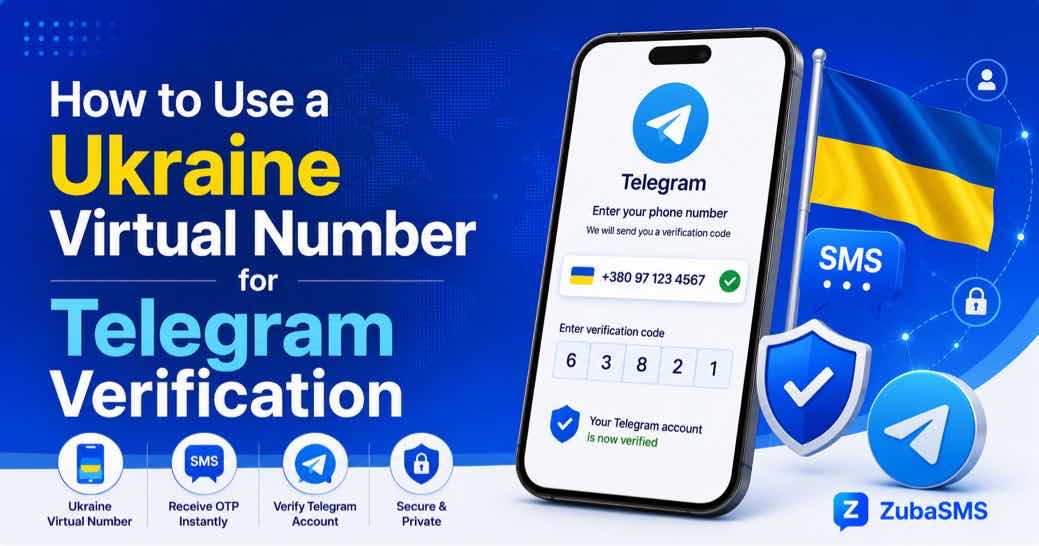 Ukraine Virtual Number for Telegram verification and SMS code guide